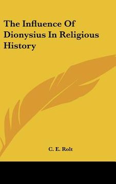 portada the influence of dionysius in religious history (en Inglés)
