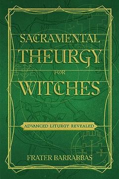 portada Sacramental Theurgy for Witches: Advanced Liturgy Revealed (en Inglés)