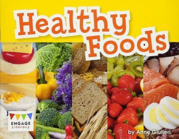 portada Healthy Foods (Engage Literacy: Engage Literacy Purple - Extension a) (en Inglés)