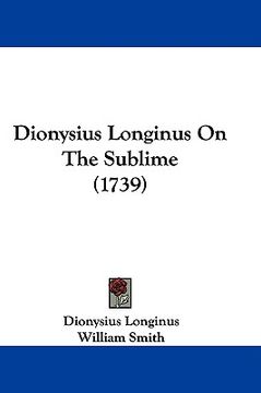portada dionysius longinus on the sublime (1739) (in English)