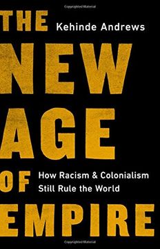 portada Empire 2. 0: How Racism and Colonialism Still Rule the World 
