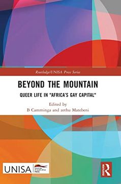 portada Beyond the Mountain: Queer Life in "Africa’S gay Capital" (Routledge 