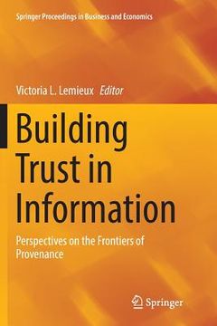 portada Building Trust in Information: Perspectives on the Frontiers of Provenance (en Inglés)