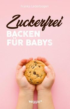 portada Zuckerfrei Backen für Babys (en Alemán)