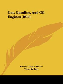 portada gas, gasoline, and oil engines (1914) (en Inglés)
