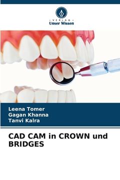 portada CAD CAM in CROWN und BRIDGES (en Alemán)