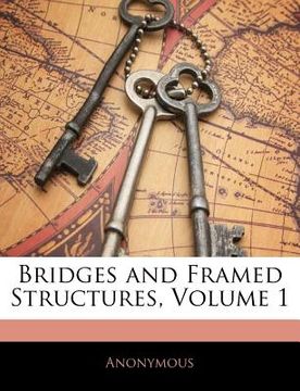 portada bridges and framed structures, volume 1 (in English)