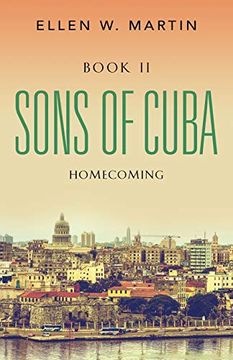portada Sons of Cuba: Book ii - Homecoming (en Inglés)