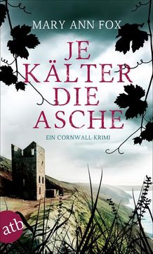 portada Je Kälter die Asche (in German)