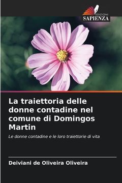 portada La traiettoria delle donne contadine nel comune di Domingos Martin (en Italiano)