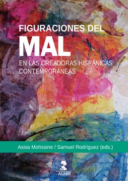 portada Figuraciones del mal en las Creadoras Hispanicas Contemporaneas (in Spanish)