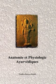 portada Anatomie et Physiologie Ayurvedique (French Edition)