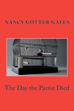portada the day the parrot died