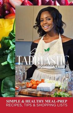 portada Simply Tabbtastic: Easy Meal Prep and tips (en Inglés)