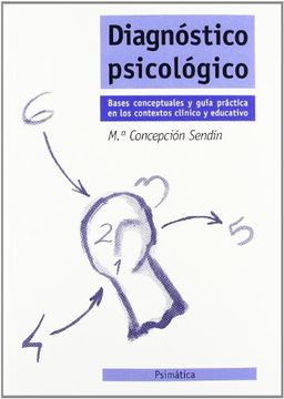 portada Diagnóstico Psicológico, Bases, Conceptuales y Guía Práctica en los Contextos Clínico y Educativo (in Spanish)