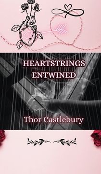 portada Heartstrings Entwined (in English)