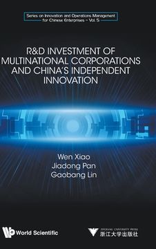 portada R&d Investment of Multinational Corporations and China's Independent Innovation (en Inglés)