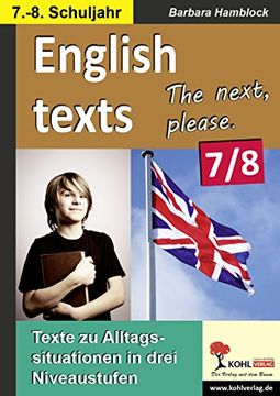 portada English texts - The next, please. / 7.-8. Schuljahr: Texte zu Alltagssituationen in drei Niveaustufen