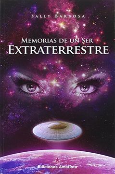 portada Memorias de un ser Extraterrestre (in Spanish)