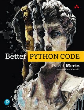 portada Better Python Code: A Guide for Aspiring Experts (en Inglés)