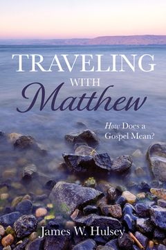 portada Traveling with Matthew (in English)