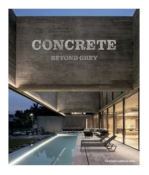 portada Concrete Architecture: Beyond Grey (en Inglés)