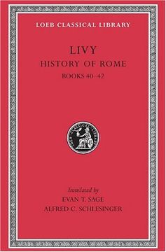 portada Livy: History of Rome, Volume Xii, Books 40-42. (Loeb Classical Library no. 332) 