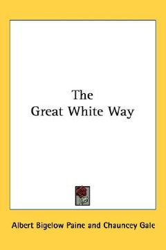 portada the great white way (en Inglés)