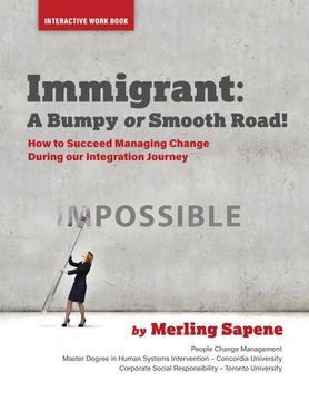 portada Immigrant: A Bumpy or Smooth Road! (en Inglés)