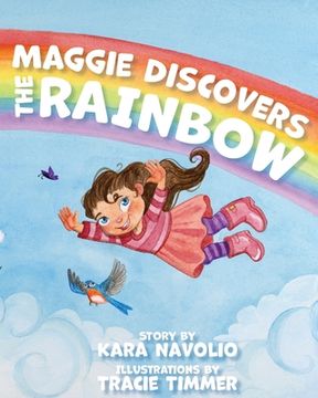 portada Maggie Discovers the Rainbow (en Inglés)