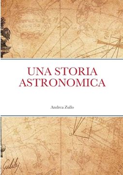 portada Una storia Astronomica (en Italiano)