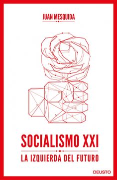 portada Socialismo Xxi: La Izquierda del Futuro (in Spanish)