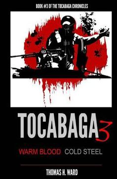 portada Tocabaga 3: Warm Blood - Cold Steel (en Inglés)