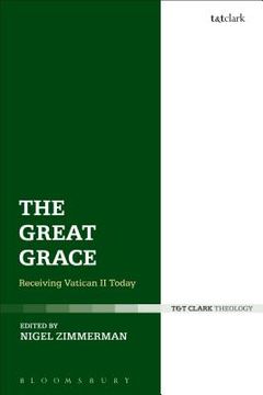 portada The Great Grace: Receiving Vatican II Today (in English)
