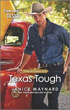 portada Texas Tough: A Western, Opposites Attract Romance: 5 (Harlequin Desire: Texas Cattleman'S Club Heir Apparent) 