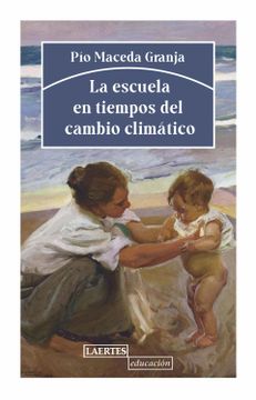 portada La Escuela en Tiempos del Cámbio Climático (in Spanish)