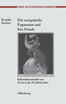 portada Die Europaische Expansion und Ihre Feinde (Studien zur Internationalen Geschichte) (in German)