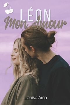 portada Léon, Mon Amour (en Francés)