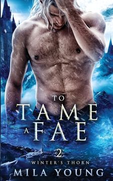 portada To Tame A Fae: Paranormal Romance (en Inglés)