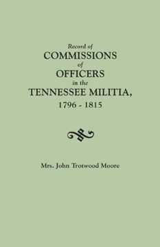 portada Record of Commissions of Officers in the Tennessee Militia, 1796-1815
