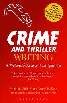 portada Crime and Thriller Writing: A Writers' & Artists' Companion (Writers’ and Artists’ Companions) (in English)