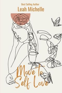 portada Move to Self-Love: 25 Ways to Fall In Love With Yourself Over and Over Again (in English)