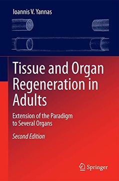 portada Tissue and Organ Regeneration in Adults: Extension of the Paradigm to Several Organs (en Inglés)