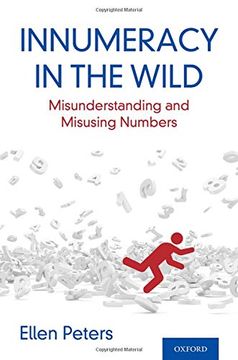portada Innumeracy in the Wild: Misunderstanding and Misusing Numbers (en Inglés)