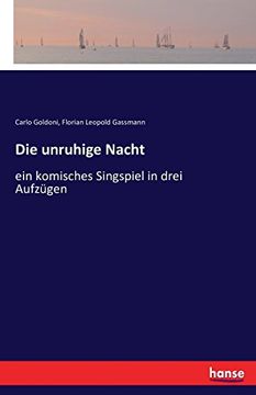 portada Die unruhige Nacht: ein komisches Singspiel in drei Aufzügen (German Edition)