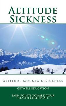 portada Altitude Sickness: Altitude Mountain Sickness (en Inglés)