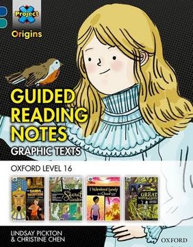 portada Project x Origins Graphic Texts: Dark Blue Book Band, Oxford Level 16: Guided Reading Notes (Project x Graphic Texts) (en Inglés)