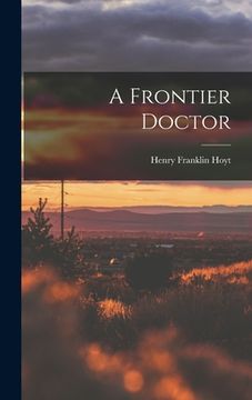 portada A Frontier Doctor (in English)