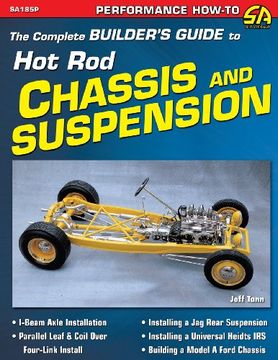 portada The Complete Builder's Guide to Hot Rod Chassis & Suspension (in English)