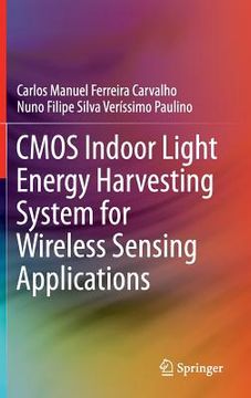 portada CMOS Indoor Light Energy Harvesting System for Wireless Sensing Applications (en Inglés)